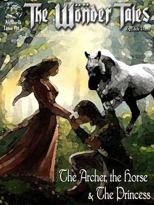 cover image of The Archer, the Horse and the Princess
